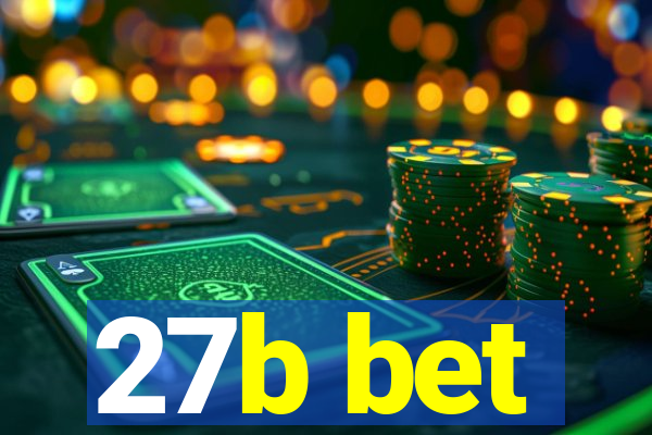 27b bet